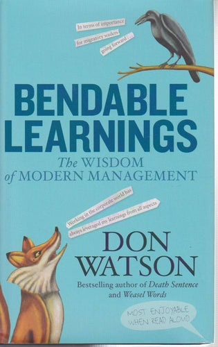 Bendable Learnings by Don Watson: stock image of front cover.