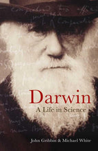 Load image into Gallery viewer, Darwin-A Life in Science by John Gribbin & Michael White: stock image of front cover.