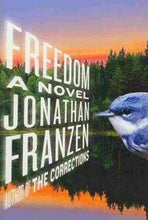 Load image into Gallery viewer, The image shows the cover of the novel 'Freedom' by Jonathan Franzen. The cover features a birds' eye view of a body of water with a sunset in the background, and the title 'Freedom' is prominently displayed along with the author's name.