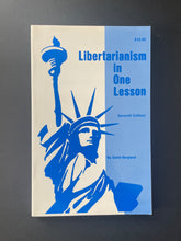 Load image into Gallery viewer, Libertarianism in One Lesson by David Bergland: photo of the front cover which shows very minor (barely visible) scuff marks along the edges.