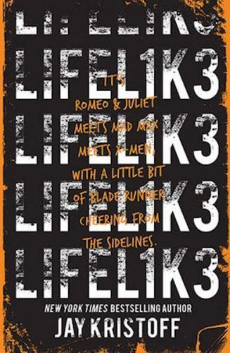 Lifel1k3 by Jay Kristoff: stock image of front cover.