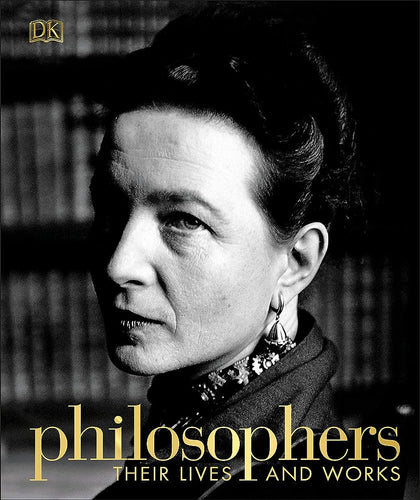 Philosophers-Their Lives and Their Works by DK: stock image of front cover.