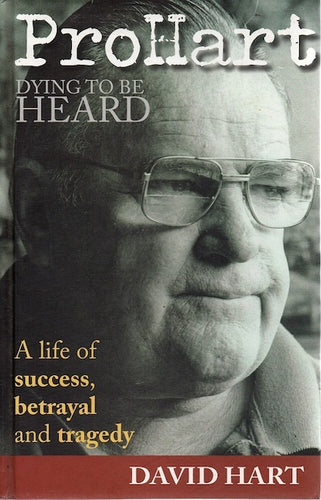 Pro Hart-Dying to be Heard by David Hart: stock image of front cover.
