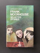 Load image into Gallery viewer, Selected Stories by Frank Moorhouse: photo of the front cover.