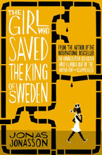 Load image into Gallery viewer, The Girl Who Saved the King of Sweden by Jonas Jonasson: stock image of front cover.