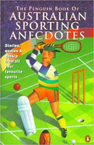The Penguin Book of Australian Sporting Anecdotes by Richard Smart: stock image of front cover.
