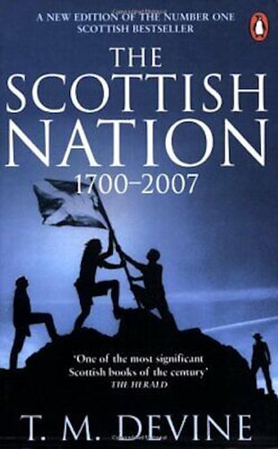 The Scottish Nation 1700-2007 by T. M. Devine: stock image of front cover.