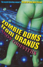 Load image into Gallery viewer, Zombie Bums from Uranus by Andy Griffiths: stock image of front cover.