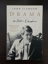 Load image into Gallery viewer, Drama: An Actor's Education by John Lithgow (Paperback, 2012)
