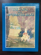 Load image into Gallery viewer, The Songs Of A Sentimental Bloke by C. J. Dennis (Deluxe Hardcover Edition, 1981)
