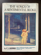 Load image into Gallery viewer, The Songs Of A Sentimental Bloke by C. J. Dennis (Deluxe Hardcover Edition, 1981)