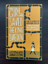 Load image into Gallery viewer, The Girl Who Saved the King of Sweden by Jonas Jonasson (Paperback, 2014)