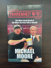 Load image into Gallery viewer, Official Fahrenheit 9/11 Reader by Michael Moore (Paperback, 2005)