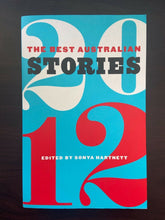 Load image into Gallery viewer, The Best Australian Stories 2012 by Sonya Hartnett (Paperback, 2012)