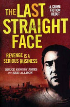 Load image into Gallery viewer, The Last Straight Face by Eric Allison, Bruce Kennedy Jones (Paperback, 2009)
