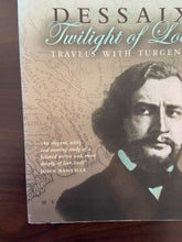 Load image into Gallery viewer, Twilight of Love: Travels with Turgenev by Robert Dessaix (Paperback, 2005)