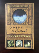 Load image into Gallery viewer, Catching the Current by Jenny Pattrick (Paperback, 2005)