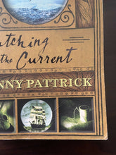 Load image into Gallery viewer, Catching the Current by Jenny Pattrick (Paperback, 2005)