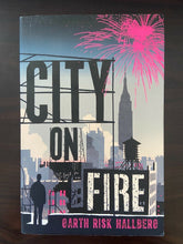 Load image into Gallery viewer, City on Fire by Garth Risk Hallberg (Paperback, 2015)