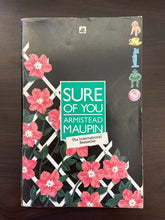 Load image into Gallery viewer, Sure of You by Armistead Maupin (Paperback, 1991)