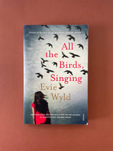 Load image into Gallery viewer, All the Birds, Singing by Evie Wyld: photo of the front cover which shows very minor scuff marks along the edges.