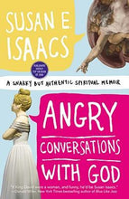 Load image into Gallery viewer, Angry Conversations With God by Susan E. Isaacs: stock image of front cover.