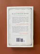 Load image into Gallery viewer, Black Dragon River by Dominic Ziegler: photo of the back cover which shows very minor scuff marks along the edges of the dust cover.
