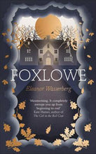 Load image into Gallery viewer, Foxlowe by Eleanor Wasserberg: stock image of front cover.