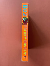 Load image into Gallery viewer, Freaky Dancin' by Bez: photo of the spine which shows a scuff mark at the bottom of the spine.