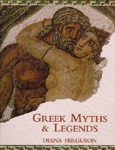 Load image into Gallery viewer, Greek Myths and Legends by Diana Ferguson: stock image of front cover.