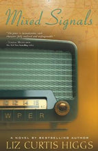 Load image into Gallery viewer, Mixed Signals by Liz Curtis Higgs: stock image of front cover.