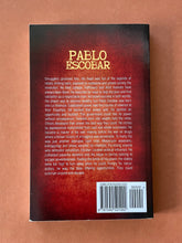 Load image into Gallery viewer, Pablo Escobar-The Hustler of Both Worlds: photo of the back cover which shows very minor scuff marks along the edges.