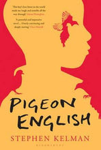Load image into Gallery viewer, Pigeon English by Stephen Kelman: stock image of front cover.