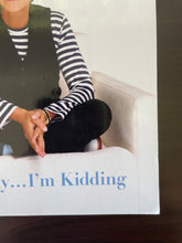 Load image into Gallery viewer, Seriously... I'm Kidding by Ellen Degeneres book: photo of very minor scuff mark on the bottom-right corner of the front cover.