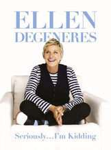 Load image into Gallery viewer, Seriously... I'm Kidding by Ellen Degeneres book: stock image of front cover.