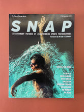 Load image into Gallery viewer, Snap by Sam North (ed.): photo of the front cover which shows very minor scuff marks along the fore edge.