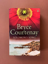 Load image into Gallery viewer, Solomon's Song by Bryce Courtenay: photo of the front cover.
