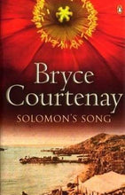 Load image into Gallery viewer, Solomon's Song by Bryce Courtenay: stock image of front cover.