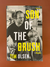 Load image into Gallery viewer, Son of the Brush by Tim Olsen: photo of the front cover which shows a very minor scuff mark on the bottom-right corner, which also makes the corner bend very slightly upwards.