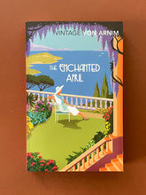 Load image into Gallery viewer, The Enchanted April by Elizabeth von Arnim: photo of the front cover.