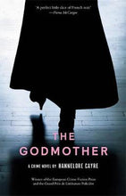 Load image into Gallery viewer, The Godmother by Hannelore Cayre book: stock image of front cover.
