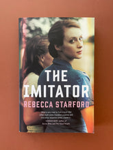 Load image into Gallery viewer, The Imitator by Rebecca Starford: photo of the front cover.
