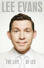 Load image into Gallery viewer, The Life of Lee by Lee Evans: stock image of front cover.