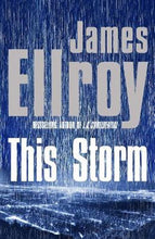 Load image into Gallery viewer, This Storm by James Ellroy: stock image of front cover.