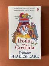 Load image into Gallery viewer, Troilus and Cressida by William Shakespeare: photo of the front cover which shows very minor (barely visible) scuff marks along the edges.