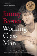 Load image into Gallery viewer, Working Class Man by Jimmy Barnes: stock image of front cover.