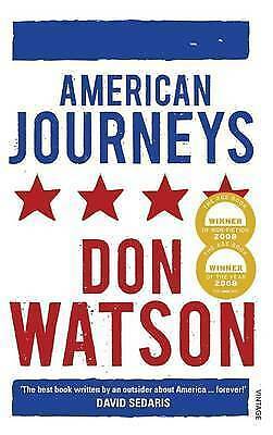 American Journeys by Don Watson (Paperback, 2010)