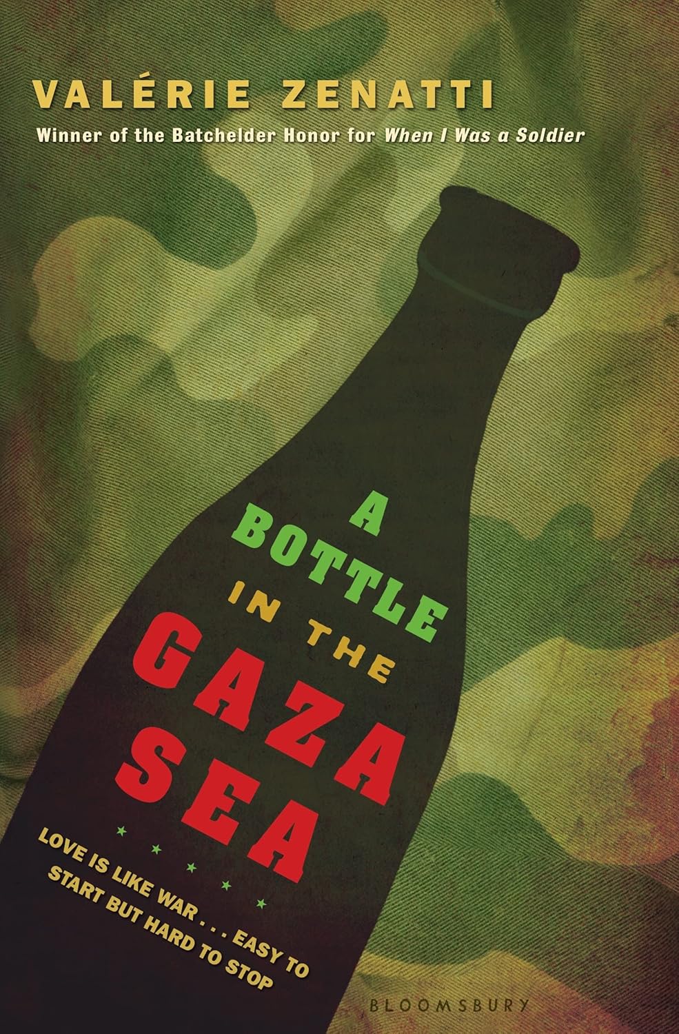 Book cover of 'A Bottle in the Gaza Sea' by Valerie Zenatti with a bottle and camouflage background