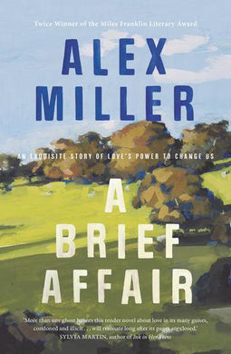 A Brief Affair by Alex Miller: stock image of front cover.