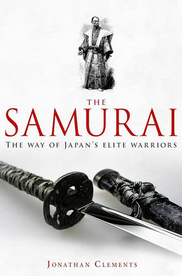 Book cover of 'A Brief History of the Samurai' with a samurai sword and black and white illustration on a white background.